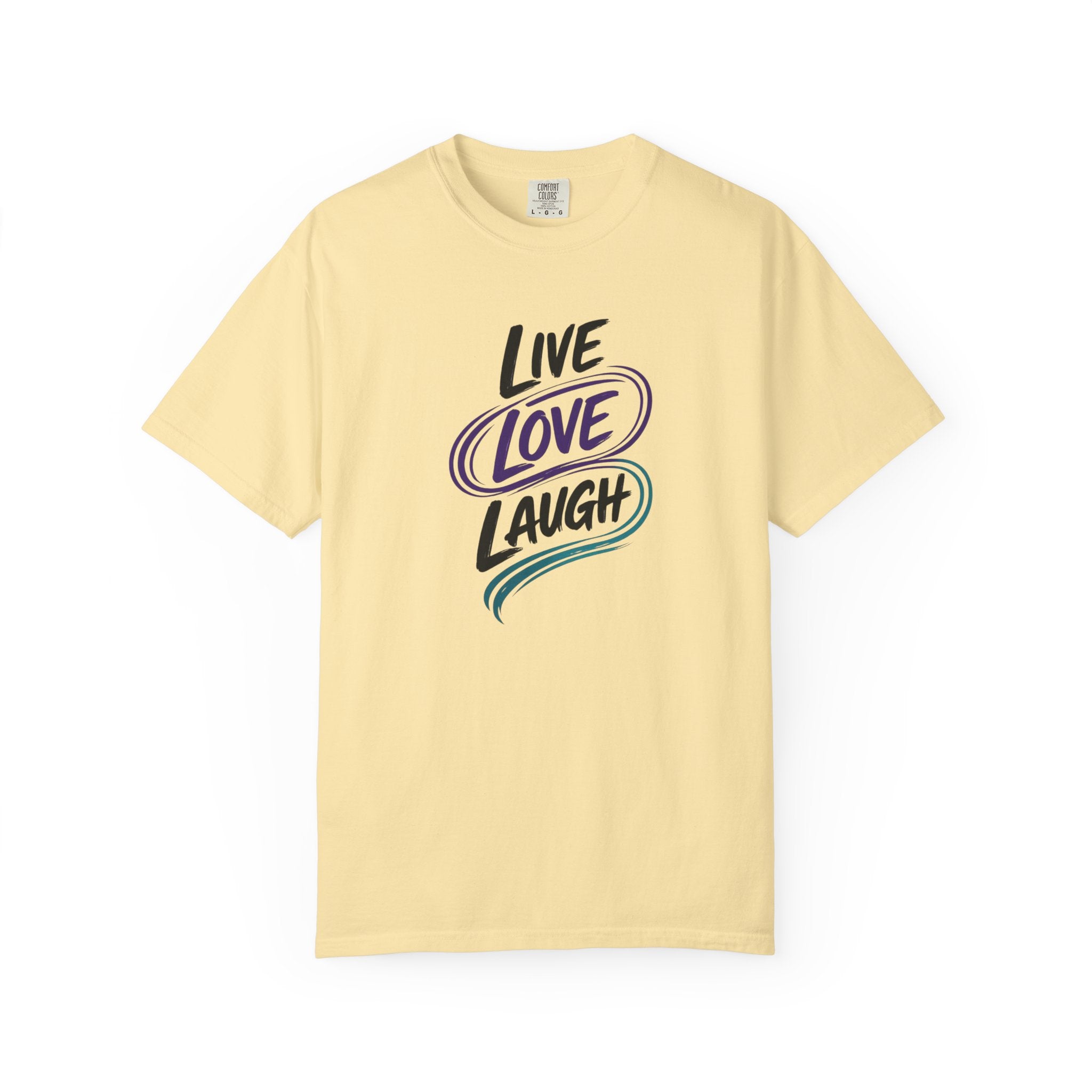 Live Love Laugh T-Shirt | Inspirational Mental Health Shirt | Motivational Graphic Tee | Comfort Colors® Unisex Tee