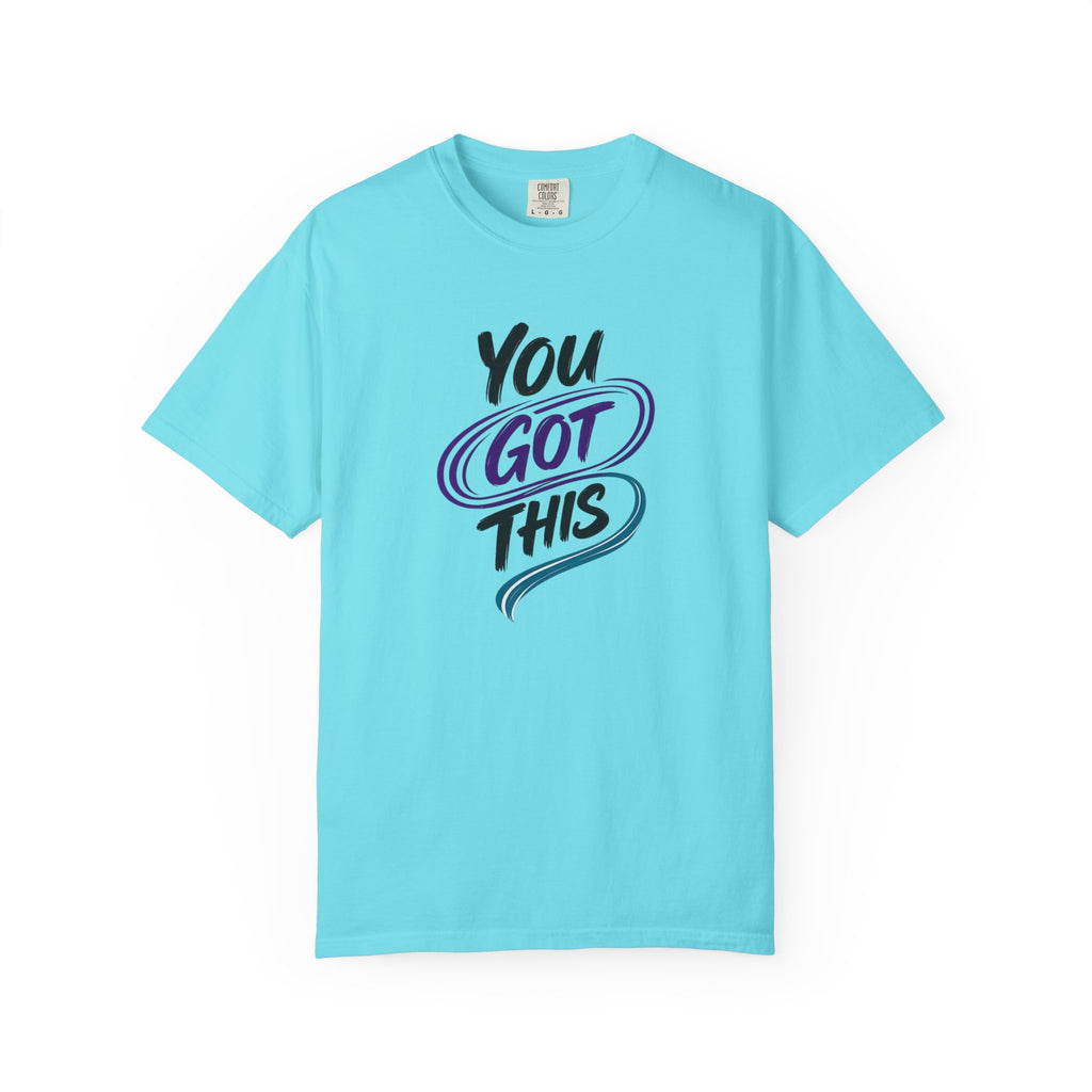 You Got This T-Shirt | Inspirational Mental Health Shirt | Motivational Graphic Tee | Comfort Colors® Unisex Tee