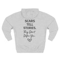 Scars Tell Stories Hoodie | NUCCI™ Beautifully Broken Collection
