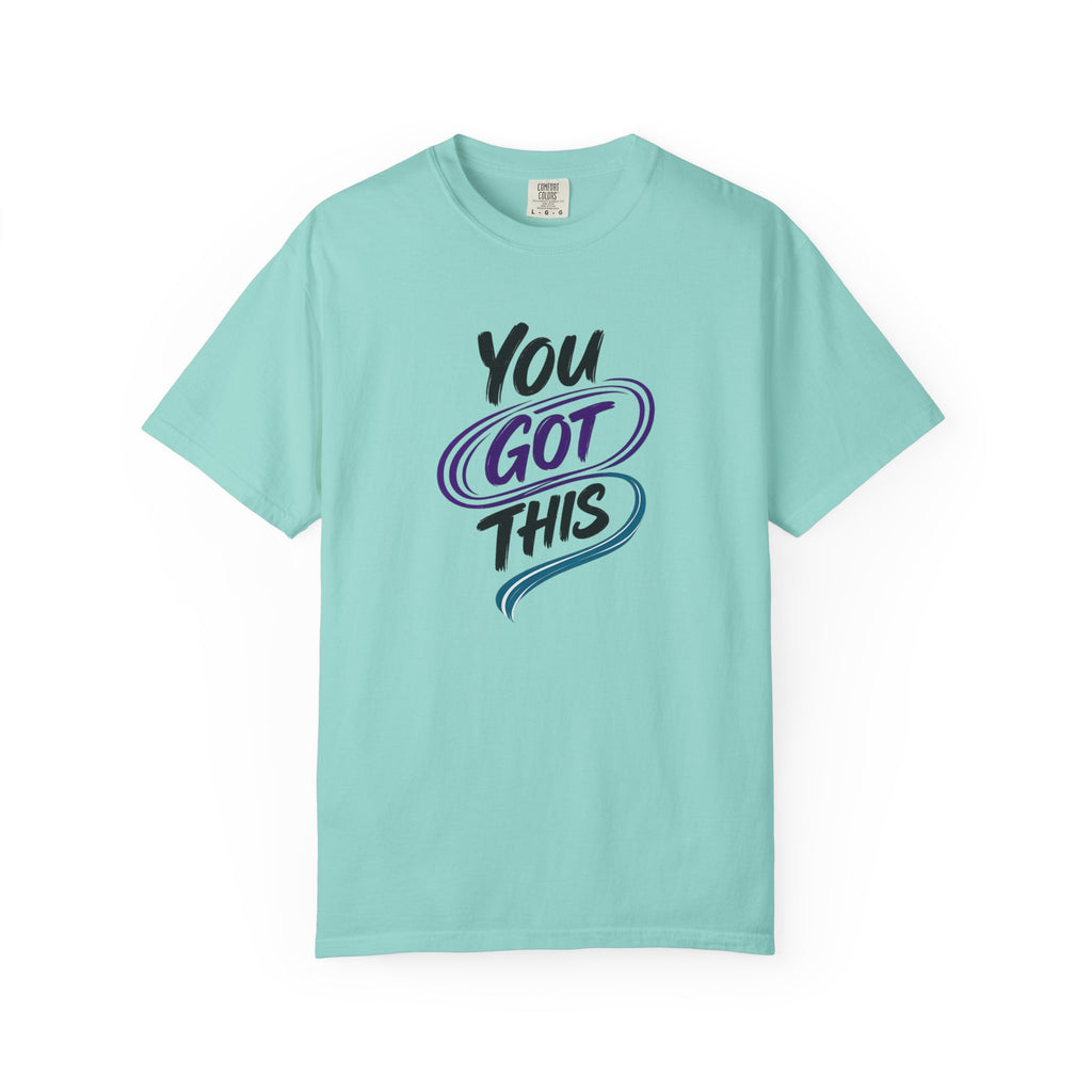 You Got This T-Shirt | Inspirational Mental Health Shirt | Motivational Graphic Tee | Comfort Colors® Unisex Tee