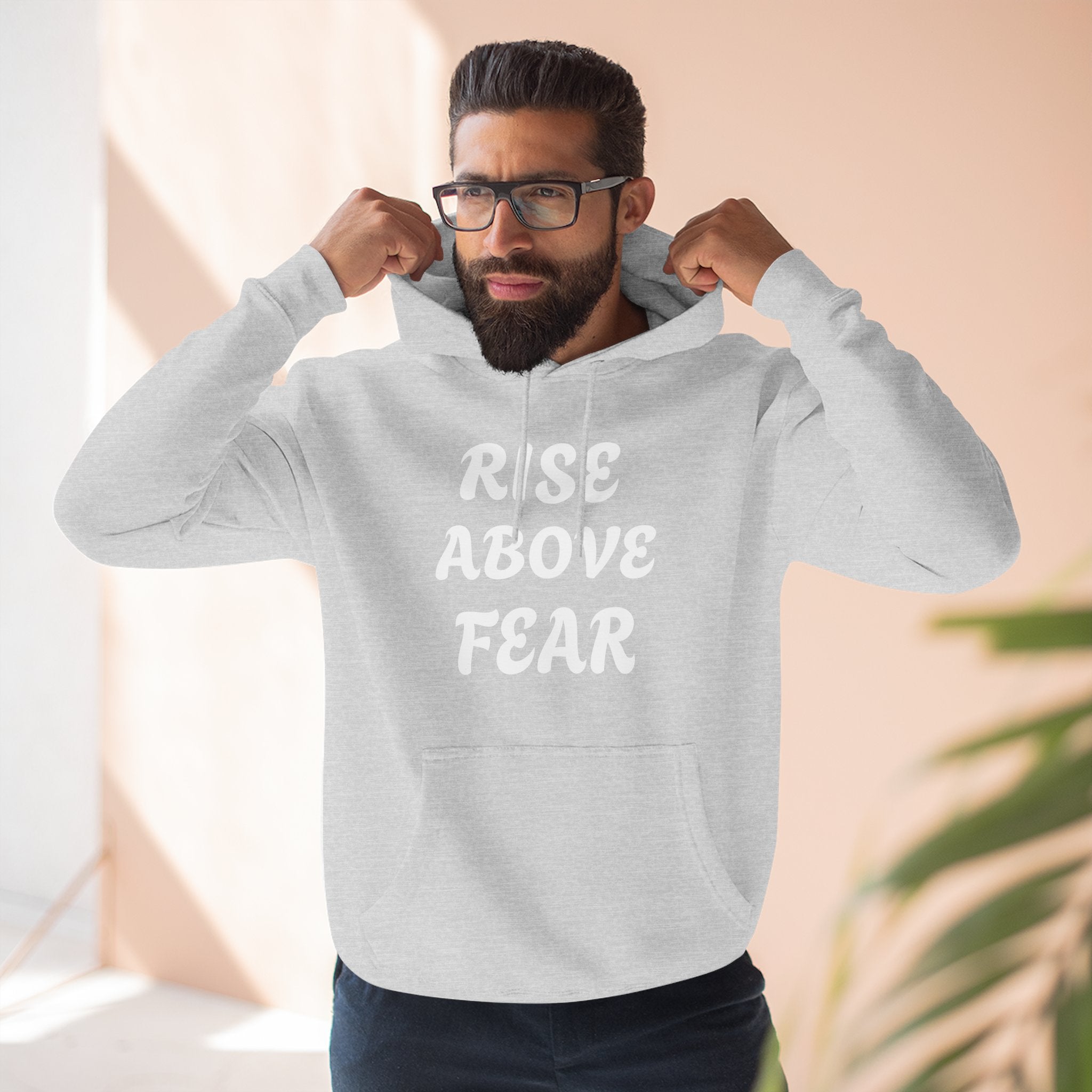 Rise Above Fear Fleece Hoodie — Lightweight White Pullover