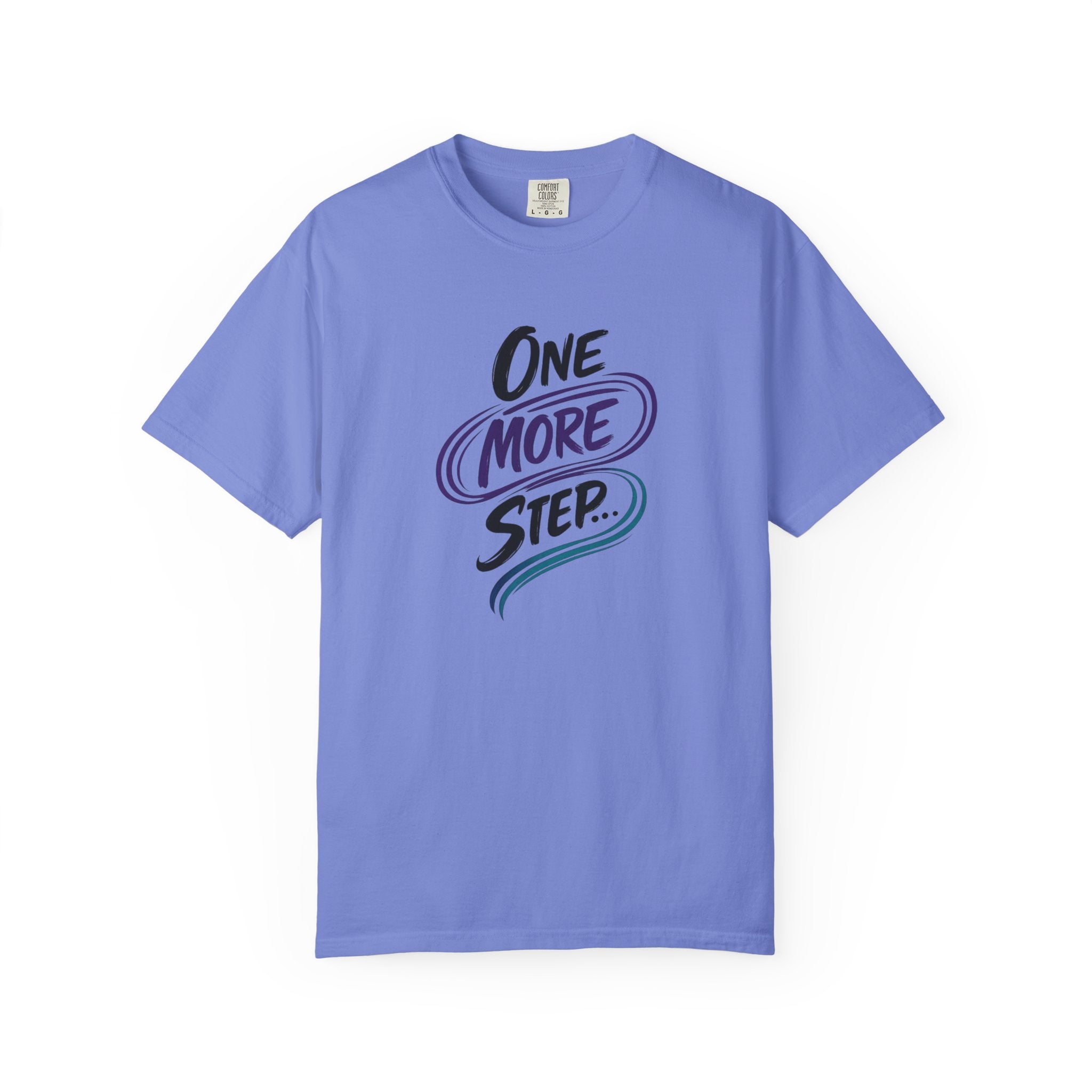 Camiseta "Un paso más" | Camiseta inspiradora de salud mental | Camiseta gráfica motivacional | Camiseta unisex Comfort Colors®