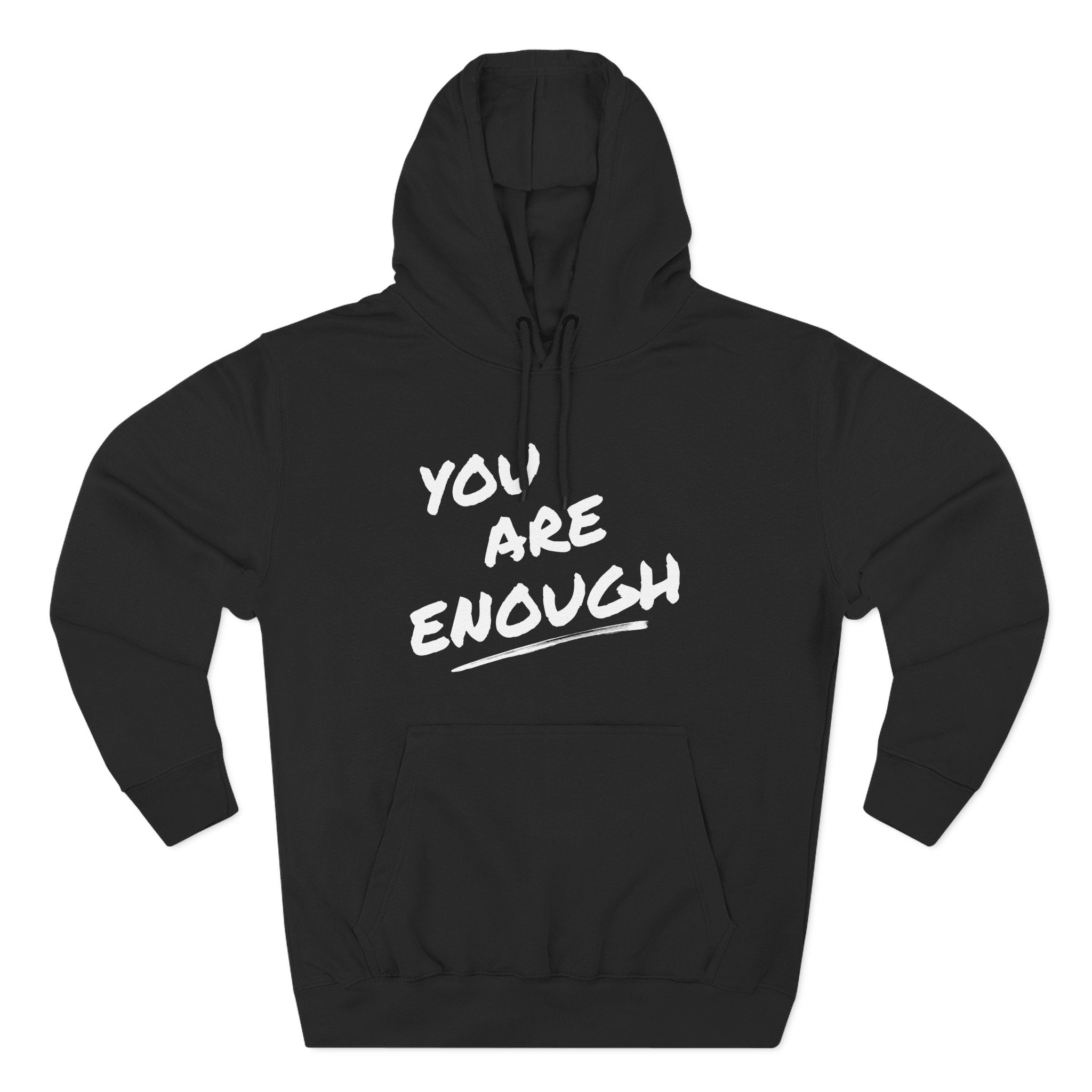 You Are Enough Hoodie | Motivational Hoodie