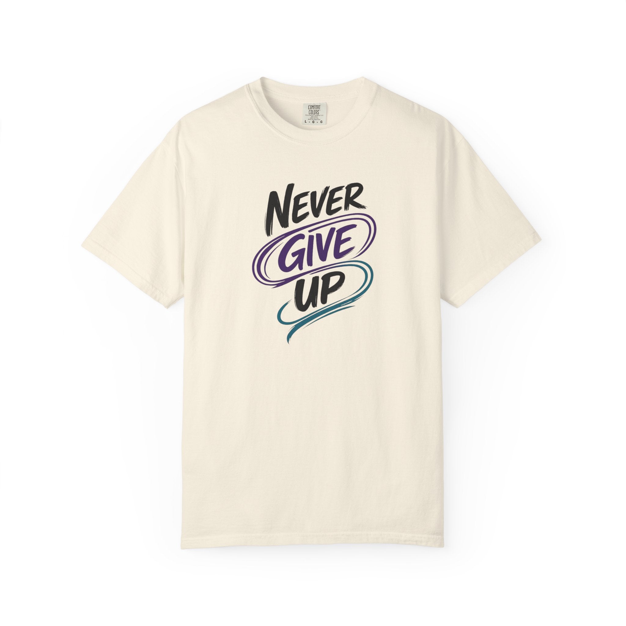 Never Give Up T-Shirt | Inspirational Mental Health Shirt | Positive Graphic Tee | Comfort Colors® Unisex Tee