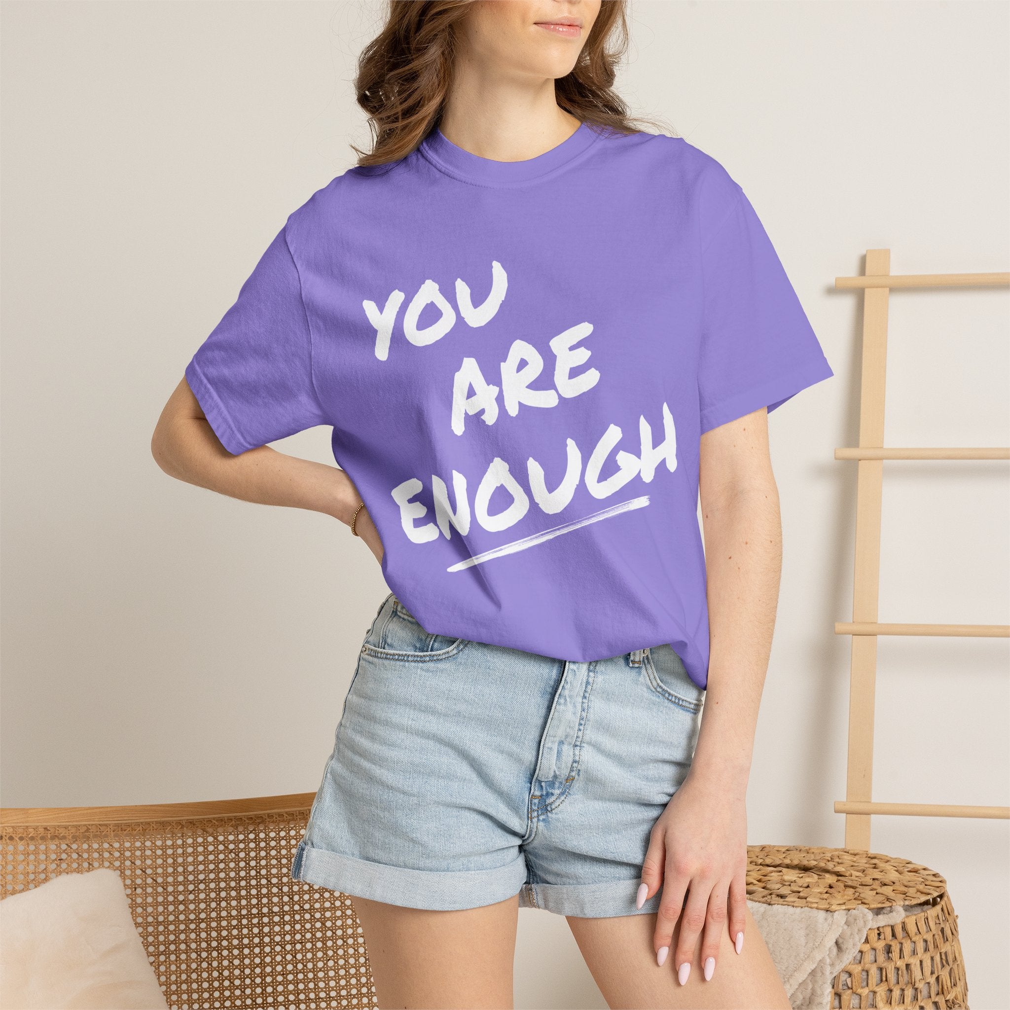 You Are Enough T-Shirt — Inspirational Message Tee