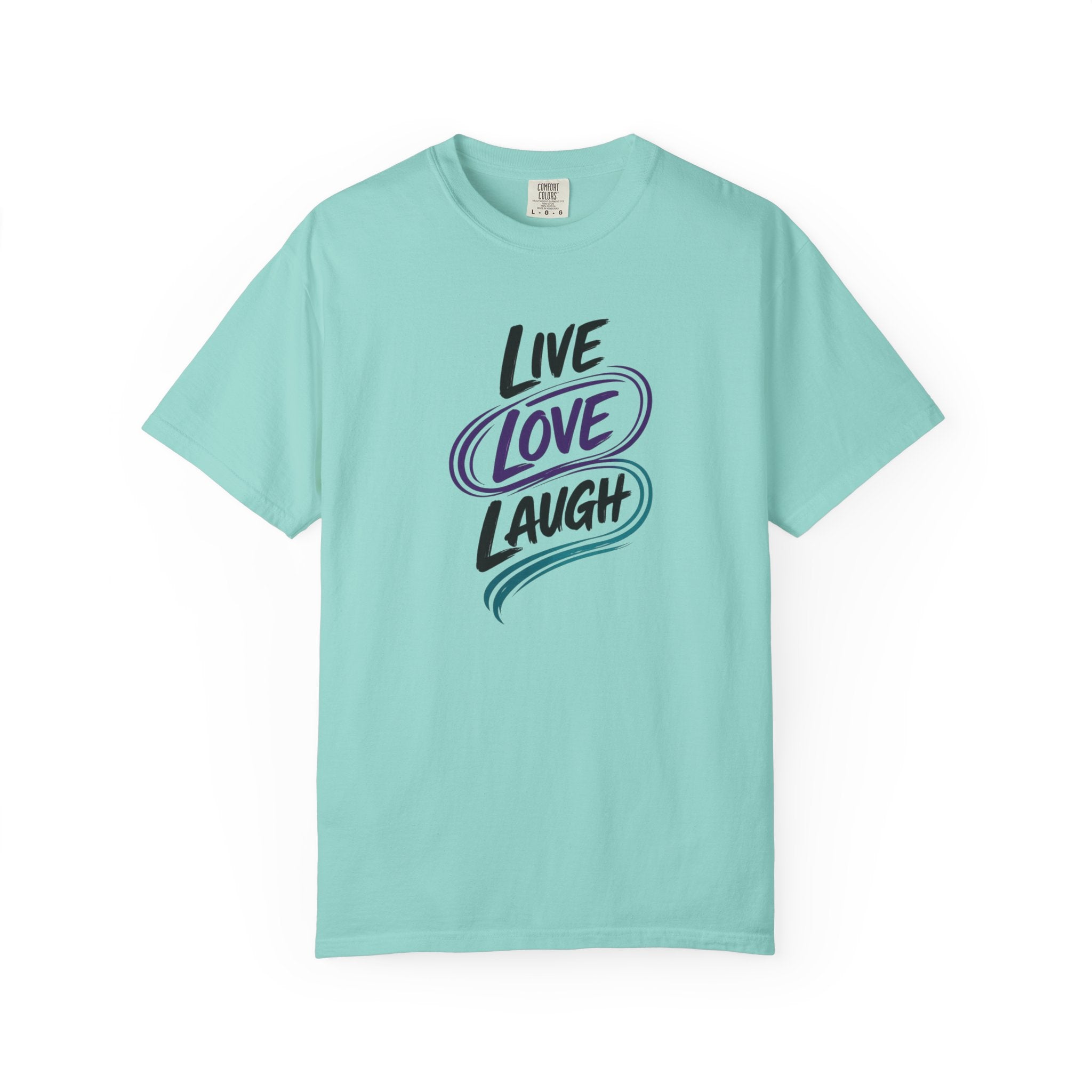 Live Love Laugh T-Shirt | Inspirational Mental Health Shirt | Motivational Graphic Tee | Comfort Colors® Unisex Tee