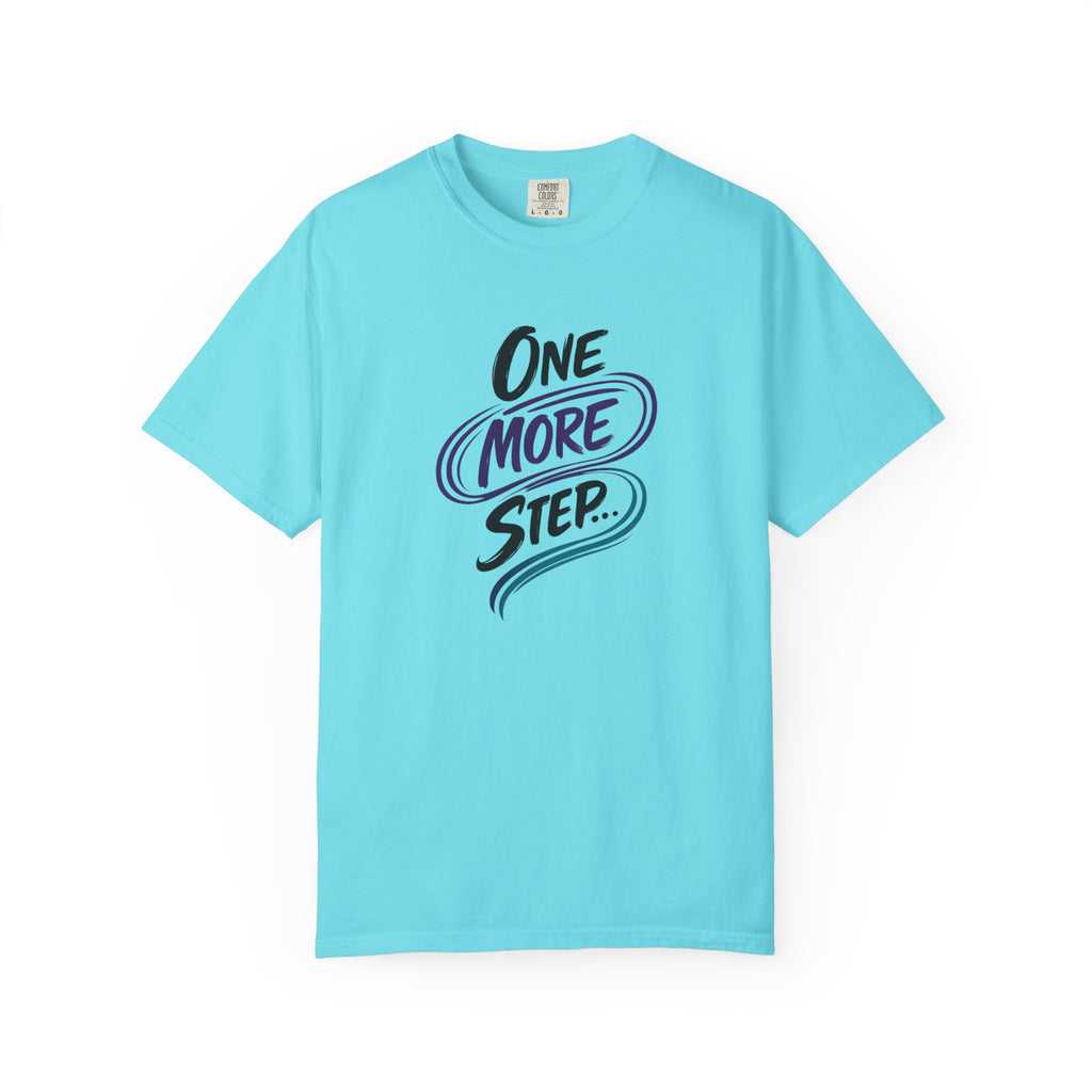 Camiseta "Un paso más" | Camiseta inspiradora de salud mental | Camiseta gráfica motivacional | Camiseta unisex Comfort Colors®
